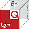 The Nicholas Kurti Science Prize 2026 Nominations Now Open